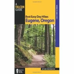 Falcon Best Easy Day Hikes Eugene, OR